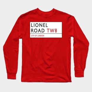 Lionel Road - Street Sign (Brentford) Long Sleeve T-Shirt